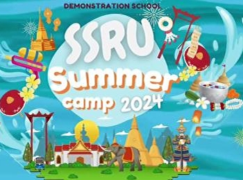 บรรยากาศของกิจกรรม Songkran day ใน
Demonstration school SSRU Summer camp