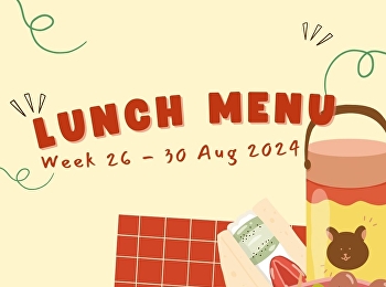 Lunch menu Lunch Project (Primary
Division) between 26 - 30 August 2024