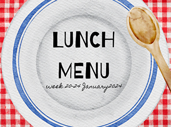 Lunch Menu from January 20 to January
24, 2025