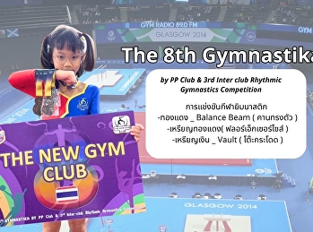 The 8th Gymnastika by PP Club & 3rd
Inter club Rhythmic Gymnastics
Competition